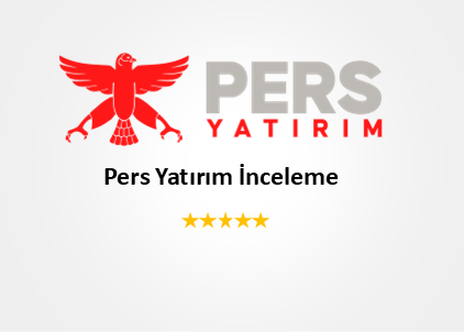 Pers Yatırım -İnceleme