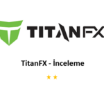 Titan FX İnceleme